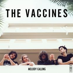 The Vaccines - Melody Calling (EP)