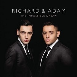 Richard And Adam - The Impossible Dream