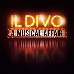 Il Divo - A Musical Affair