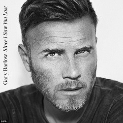 Gary Barlow - Since I Saw You Last