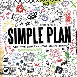 Simple Plan - Get Your Heart On! - The Second Coming