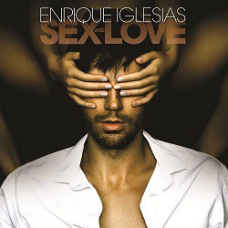 Enrique Iglesias - Sex And Love