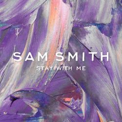 Sam Smith - Stay With Me