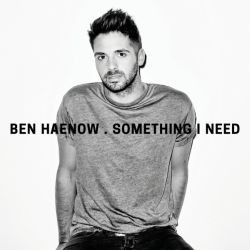 Ben Haenow - Something I Need