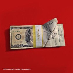 Meek Mill - Dreams Worth More Than Money