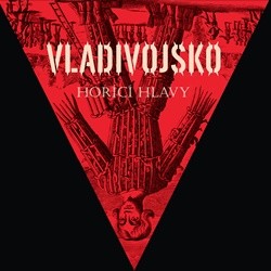 Vladivojsko - Hořící hlavy