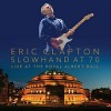Eric Clapton - Slowhand At 70 (Live At The Royal Albert Hall) 