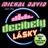Michal David - Decibely lásky (soundtrack)