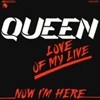 Queen - Love Of My Life