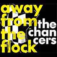 The Chancers - Away From The Flock