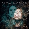 Eliane - Slow Motion