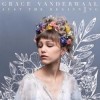 Grace VanderWaal - Just The Beginning