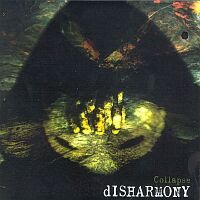 Disharmony - Collapse