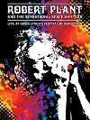 Robert Plant - Live At David Lynch’s Festival Of Disruption