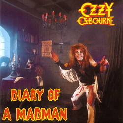 Ozzy Osbourne - Diary Of A Madman