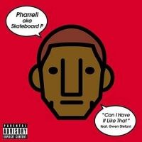 Pharrell Williams - Can I Have It Like That