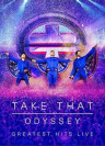 Take That - Odyssey (Greatest Hits Live)
