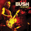 Bush - Live In Tampa