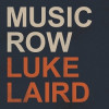 Luke Laird - Music Row