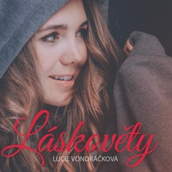 Lucie Vondráčková - Láskověty