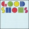 Good Shoes - We Are Not The Same