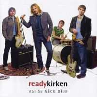 Ready Kirken - Asi se něco děje