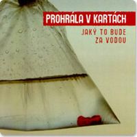 Prohrála v kartách - Jaký to bude za vodou