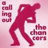 The Chancers - A Calling Out