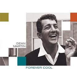 Dean Martin - Forever Cool