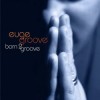 Euge Groove - Born 2 Groove