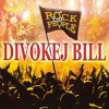 Divokej Bill - Rock For People