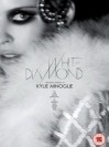 Kylie Minogue - White Diamond/Show Girl Homecoming