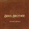 Ben's Brother - Beta Male Fairytales