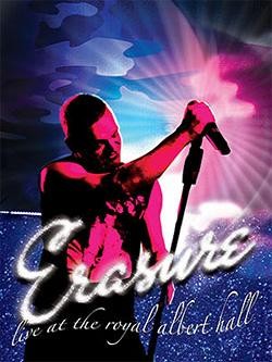 Erasure - Live At The Royal Albert Hall