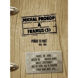 Michal Prokop a Framus 5 - Pořád to platí