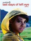 The Last Days Of Left Eye