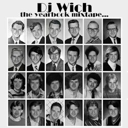 DJ Wich - The Yearbook Mixtape