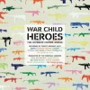 Různí - War Child: Heroes