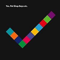 Pet Shop Boys - Yes, Pet Shop Boys Etc.