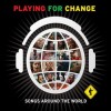 Playing For Change - Songs Around The World 