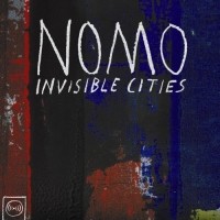 NOMO - Invisible Cities