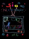 Sia - TV Is My Parent