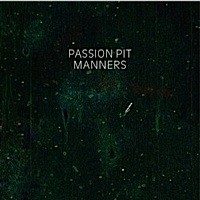 Passion Pit - Manners