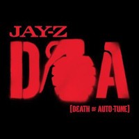 Jay-Z - Death Of Auto-tune