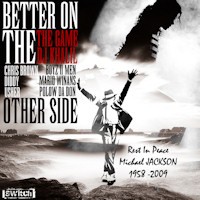 Michael Jackson Tribute - Better On The Other Side