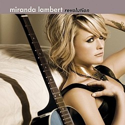 Miranda Lambert - Revolution