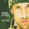 Daniel Powter - Bad Day