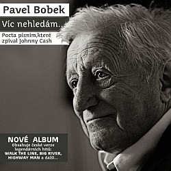 Pavel Bobek - Víc nehledám