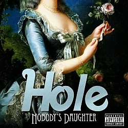 Hole - Nobody's Daughter