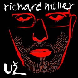 Richard Müller - Už
